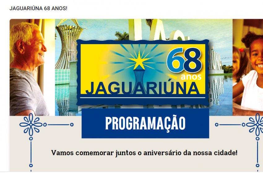 PREFEITURA LANÇA HOTSITE COM PROGRAMAÇÃO COMPLETA DO ANIVERSÁRIO DE 68 ANOS DE JAGUARIÚNA 