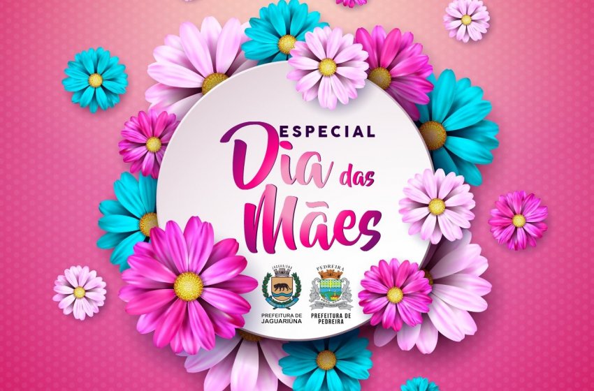DIA DAS MÃES TERÁ PROGRAMA ESPECIAL NAS REDES SOCIAS E NA TV