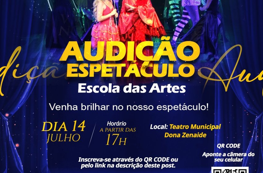 CULTURA ABRE INSCRIÇÕES PARA AUDIÇÃO DE NOVO ESPETÁCULO DA ESCOLA DAS ARTES