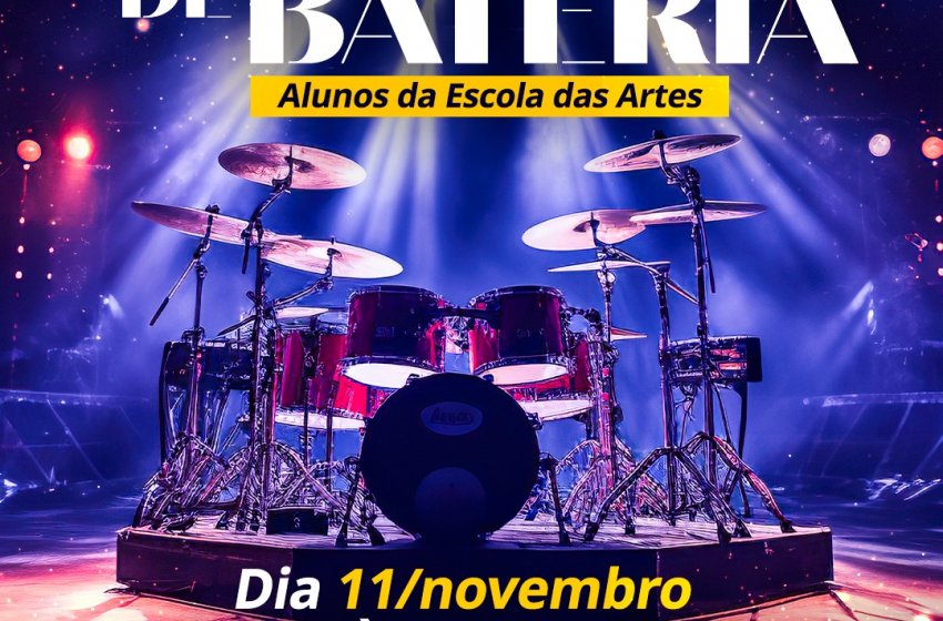 CULTURA PROMOVE SARAU DE BATERIA DA ESCOLA DAS ARTES NA PROXIMA TERÇA