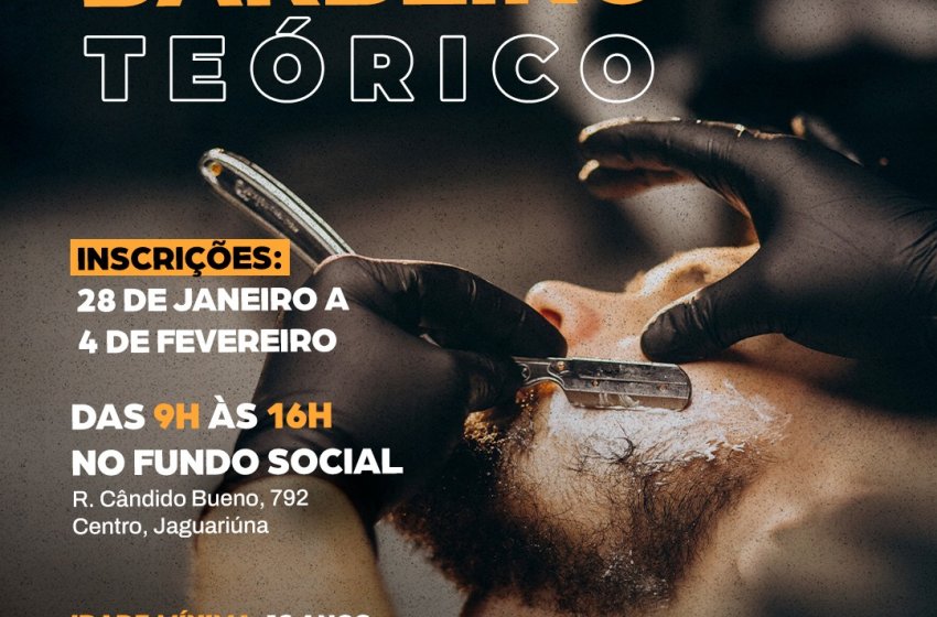 INSCRIÇÕES PARA CURSO DE BARBEIRO PODEM SER FEITAS POR MAIORES DE 16 ANOS